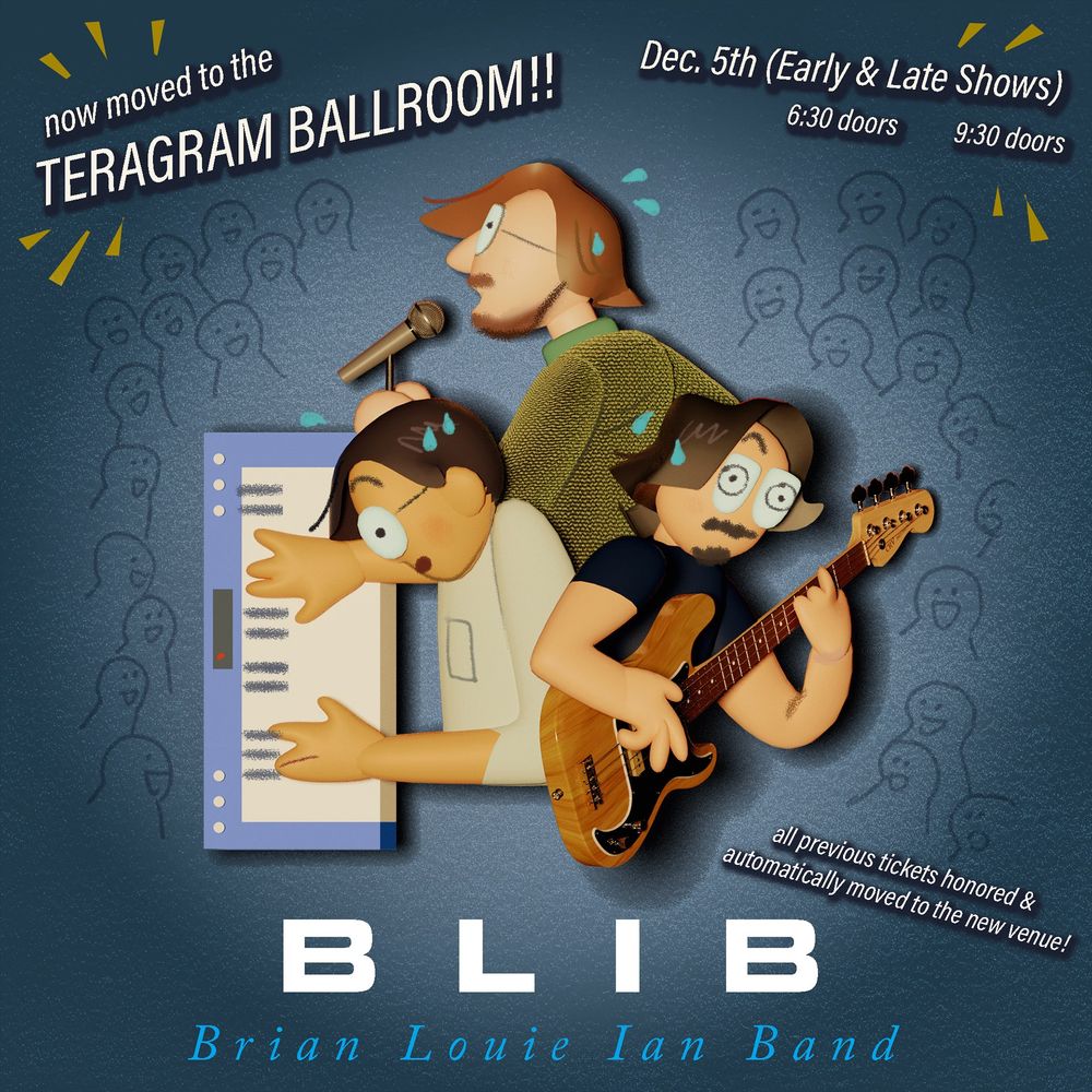 a concert poster for BLIB (Brian Louie Ian Band)