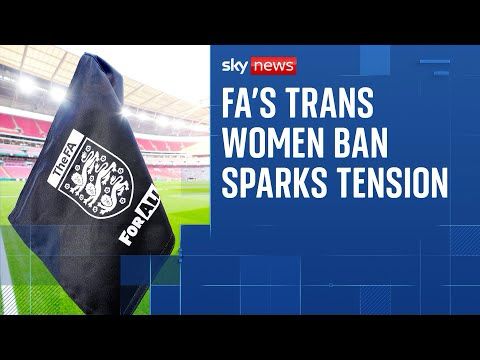FA will ban transgender women from playing women's football from next season