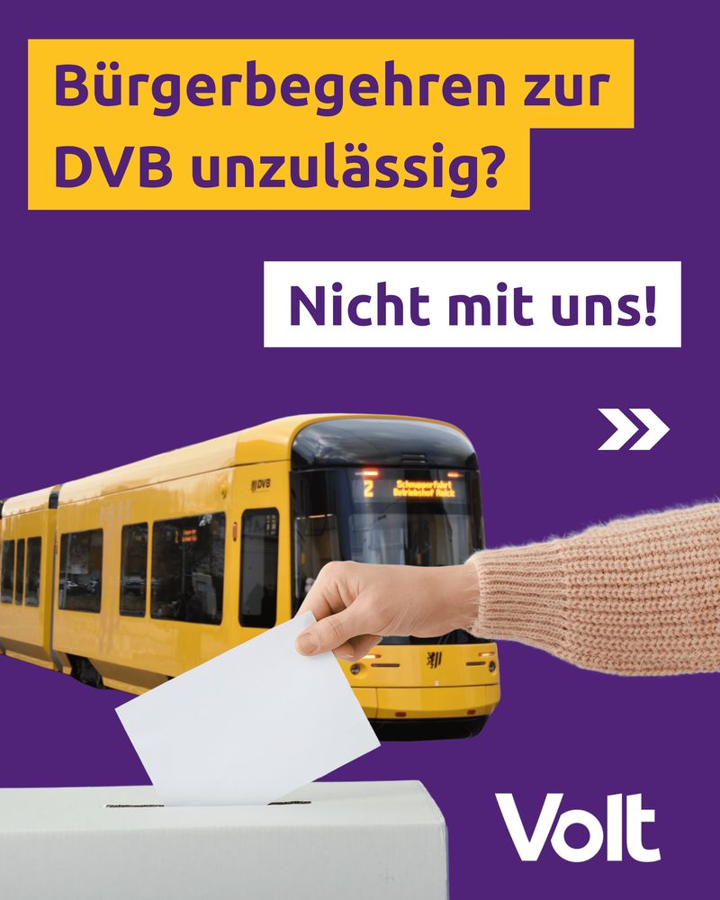 Bürgerbegehren zur DVB unzulässig? Nicht mit uns!