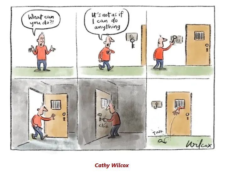6 panel strip by Cathy Wilox: A man looks at the viewer and asks, “What can you do?” He replies, “It's not as if you can do anything,” takes a key from a hook, locks himself in a cell, and throws the key out of the barred window in the door.
https://www.dailycartoonist.com/index.php/2025/08/04/csotd-the-world-begins-another-week/