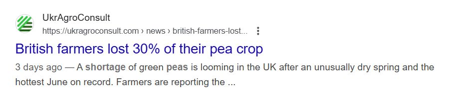 British farmers lost 30% of their pea crop

UkrAgroConsult
https://ukragroconsult.com › news › british-farmers-lost...
3 days ago — A shortage of green peas is looming in the UK after an unusually dry spring and the hottest June on record. Farmers are reporting the ...