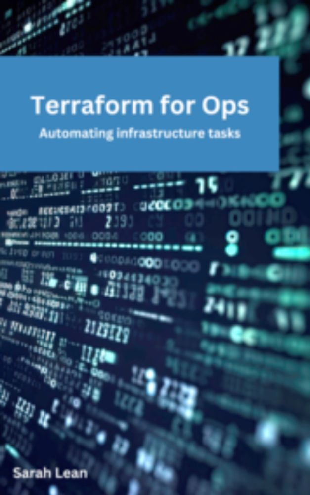 Terraform for Ops: Automating Infrastructure Tasks