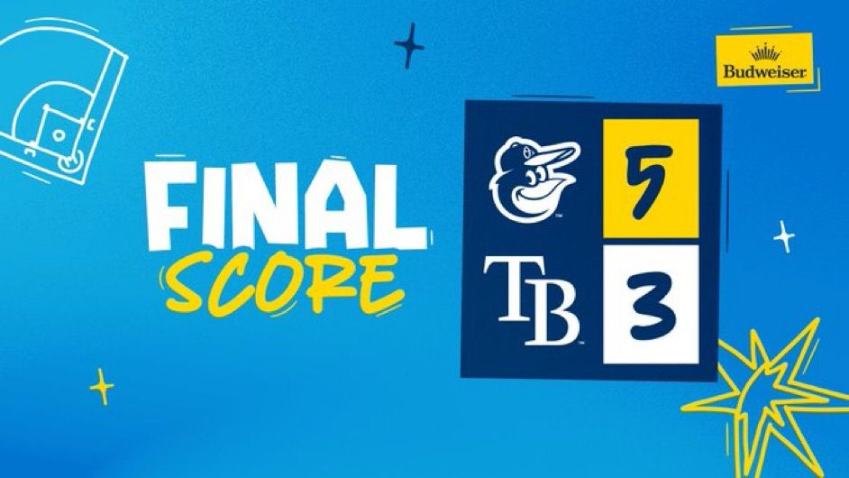 Rays     3
Orioles 5