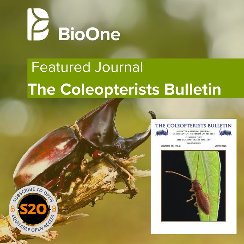 BioOne. Subscribe to Open. Featured Journal: The Coleopterists Bulletin. Image of a journal cover with a beetle on a leaf.