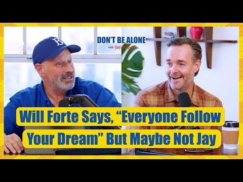 Will Forte Says, “Everyone Follow Your Dream” But Maybe Not Jay