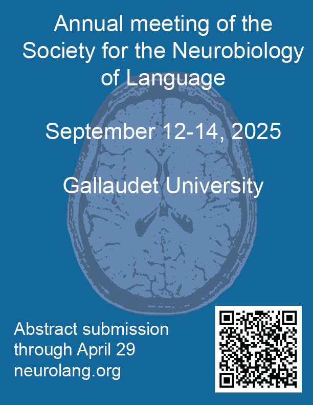 Annual meeting of the Society for the Neurobiology of Language
September 12-14 2025
Gallaudet University
Abstract submission through April 29
neurolang.org