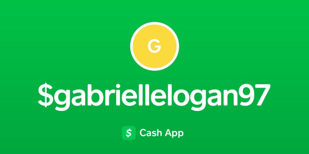 Pay $gabriellelogan97 on Cash App