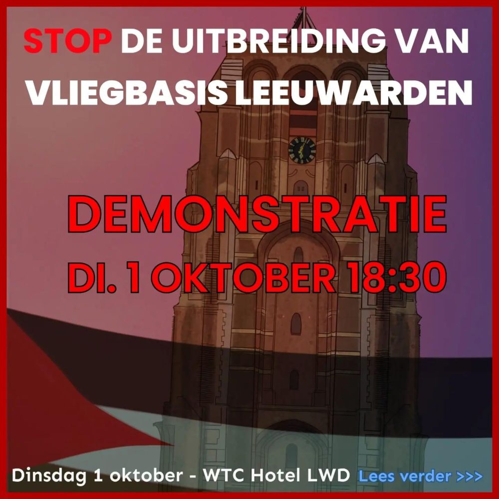 1 oktober, Leeuwarden: demonstratie tegen de uitbreiding van vliegbasis Leeuwarden | Doorbraak.eu