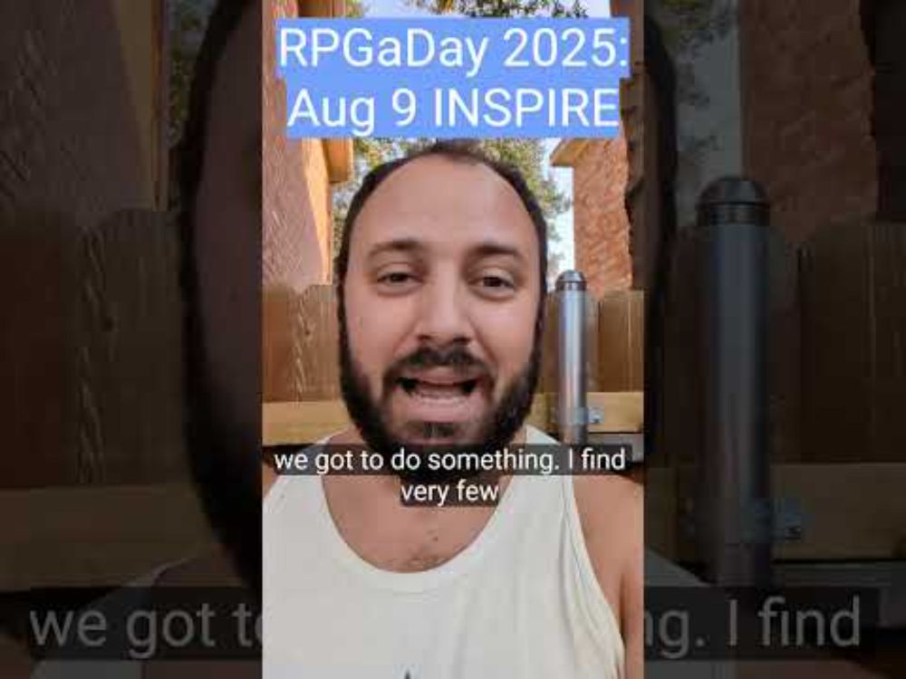 8.9.25 INSPIRE #rpgaday2025 #rpgaday #indierpg #rpgtalk