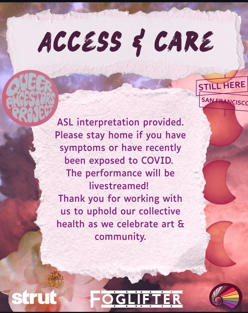 Access & Care

ASL interpretation provided.
Please stay home if you have symptoms or have recently been exposed to COVID. The performance will be livestreamed! Thank you for working with us to uphold our collective health as we celebrate art and community.