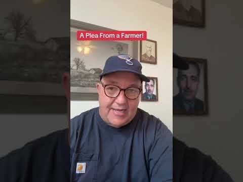 A Plea From a Farmer!