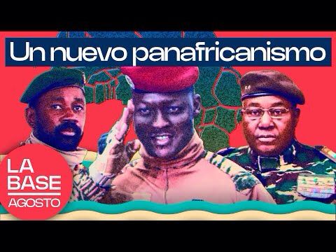La Base Agosto 2X4 | El Sahel desafía al colonialismo francés