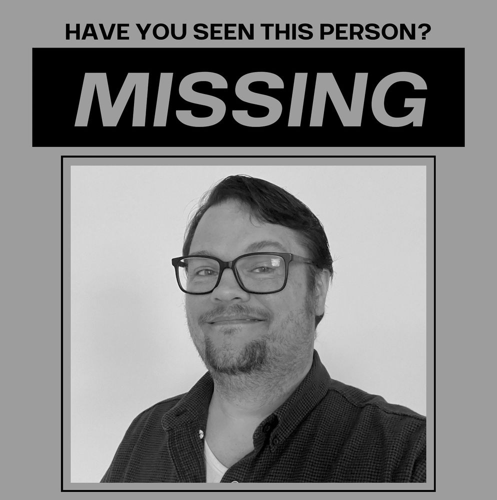 A fake missing poster with a picture of Chris Vander Kaay on it. 