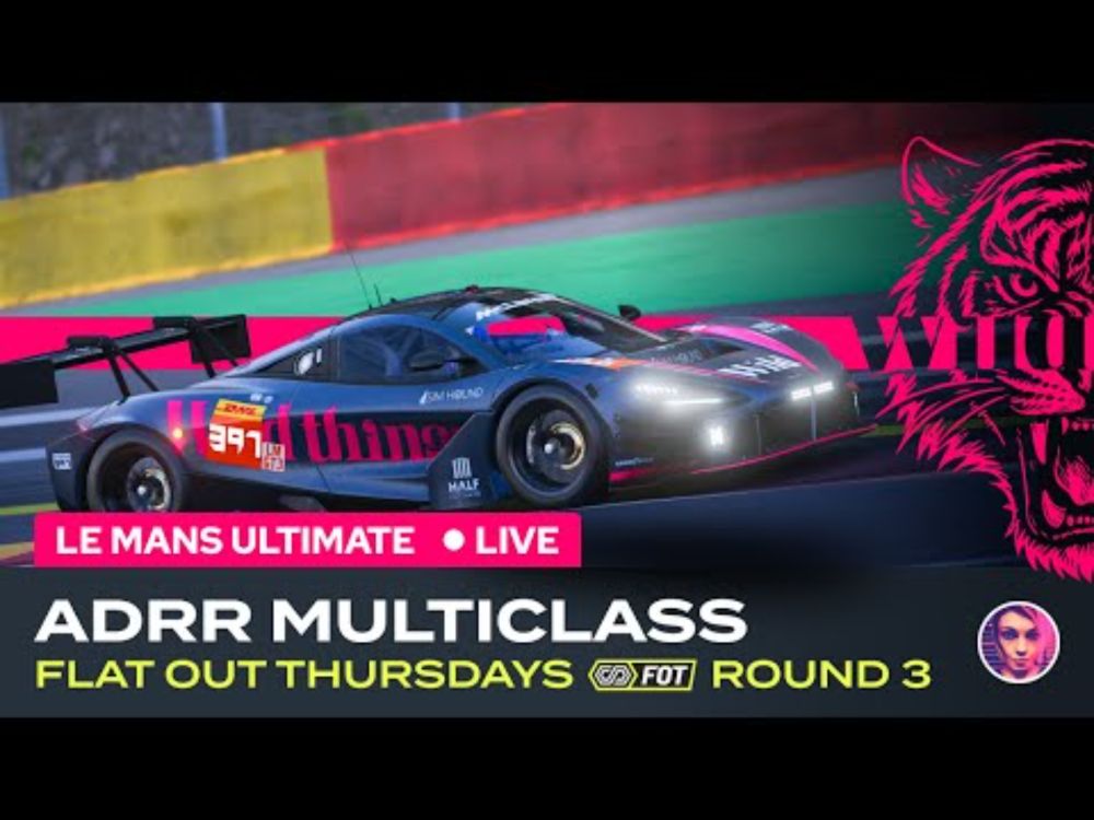 LMU Stream - ADRR Flat Out Thursdays Round 3 (new stream setup) 😬