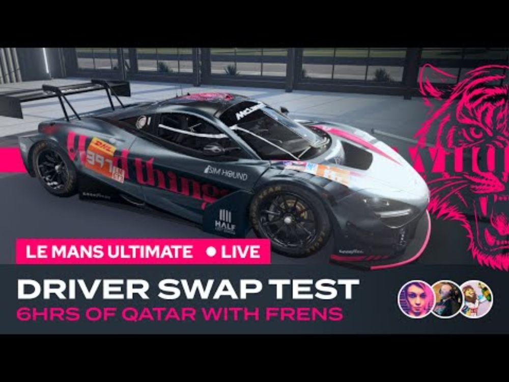 LMU – 6h Qatar Driver Swap Test!