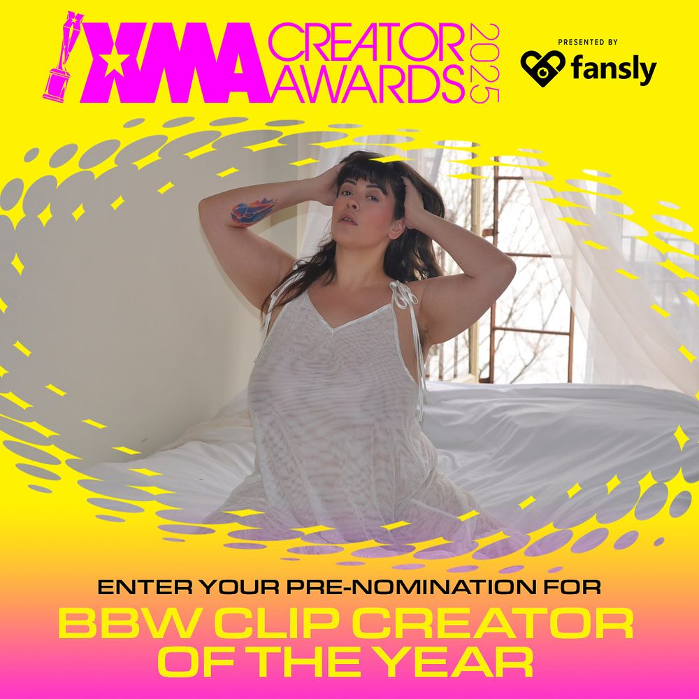 Flyer for XMA Awards by Xbiz, for pre-nominations. A busty brunette in a flowy white dress is asking for your vote for BBW Clip Creator of the Year!