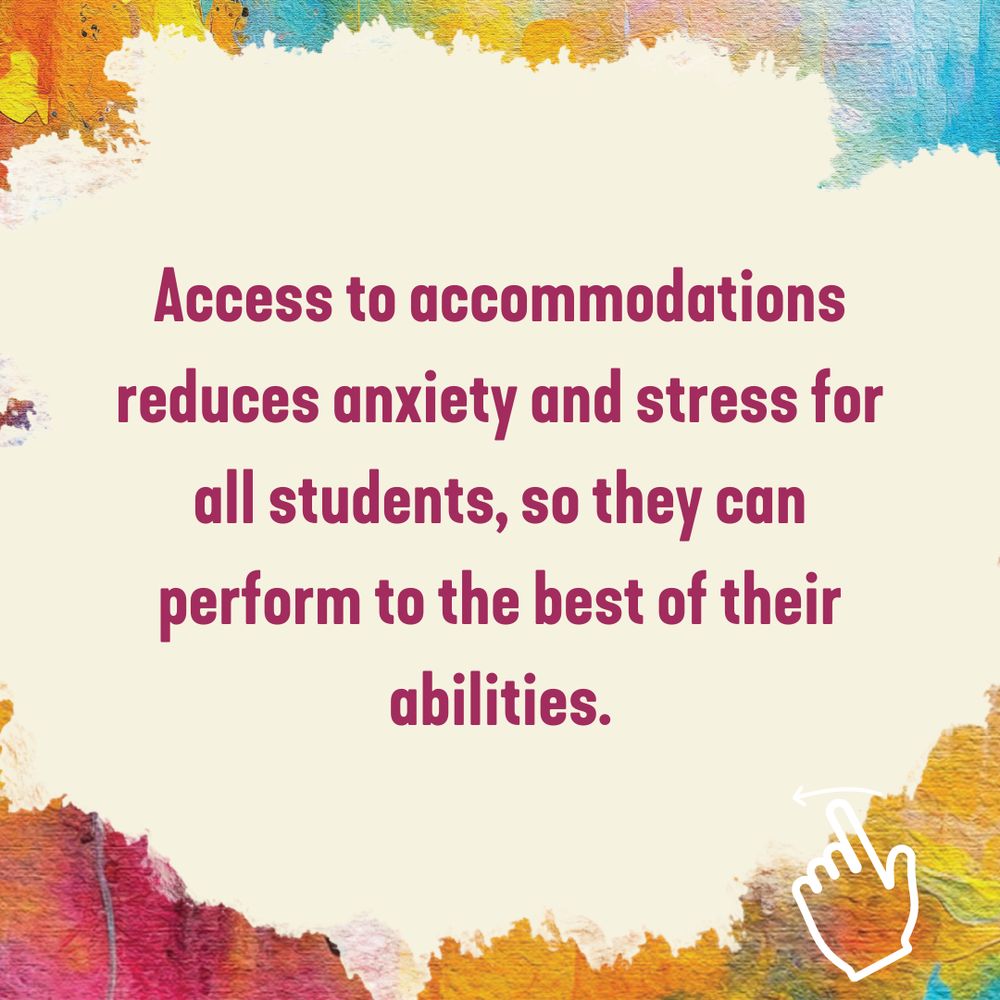 Watercolor-bordered background featuring magenta text: "Access to accommodations reduces anxiety and stress for all students, so they can perform to the best of their abilities." 