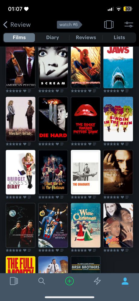 Screenshot of my Letterboxd “Watch #6” tag. American Psycho, Scream, Spider-Man (which doesn’t count for this), Jaws, When Harry Met Dally, Die Hard, Rocky Horror, Singin in The Rain, Bridget Jones’s Diary, What We Do In The Shadows, The Graduate, Interview with the Vampire, American Werewolf in London, Bill and Ted, White Christmas, Bill and Ted 2, Full Monty, Paul Blart Mall Cop 2, and Lonely Island’s Bash Brothers Experience 
