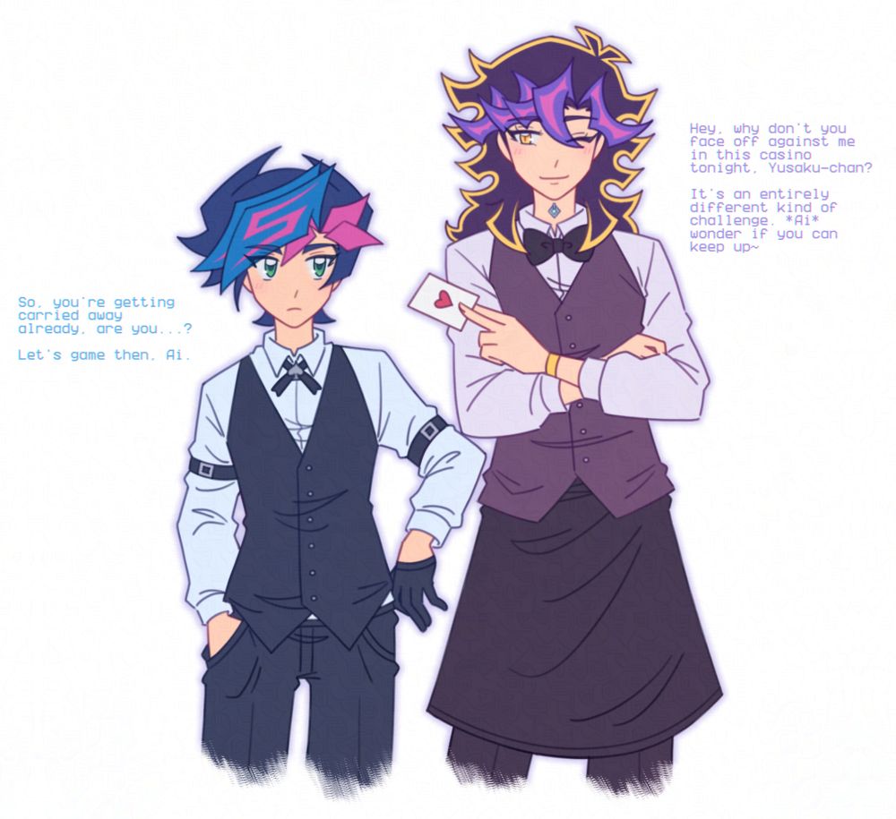 Ai: Hey, why don't you face off against me in this casino tonight, Yusaku-chan?

It's an entirely different kind of challenge. *Ai* wonder if you can keep up~

Yusaku: So, you're getting carried away already, are you...?

Let's game then, Ai.