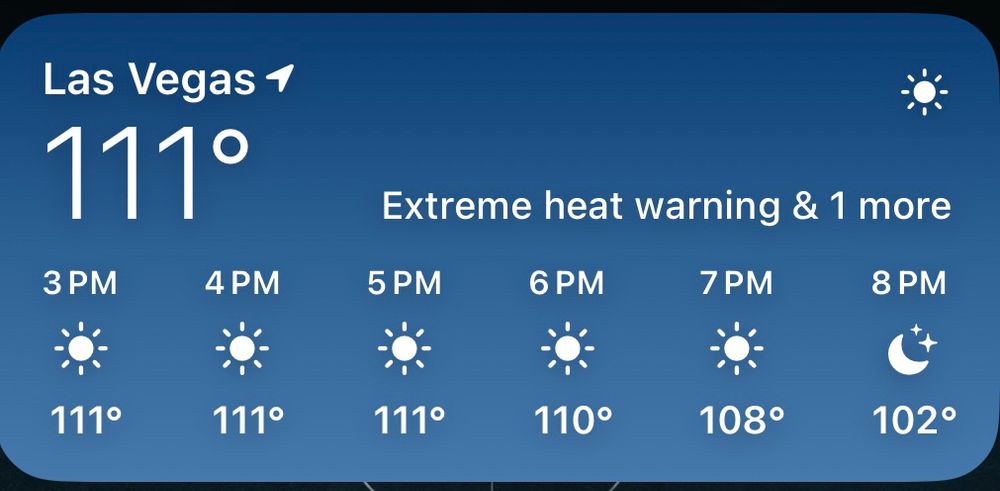 Today’s weather lineup until 8pm. It’s a little hot out. (111° Extreme Heat Warning)