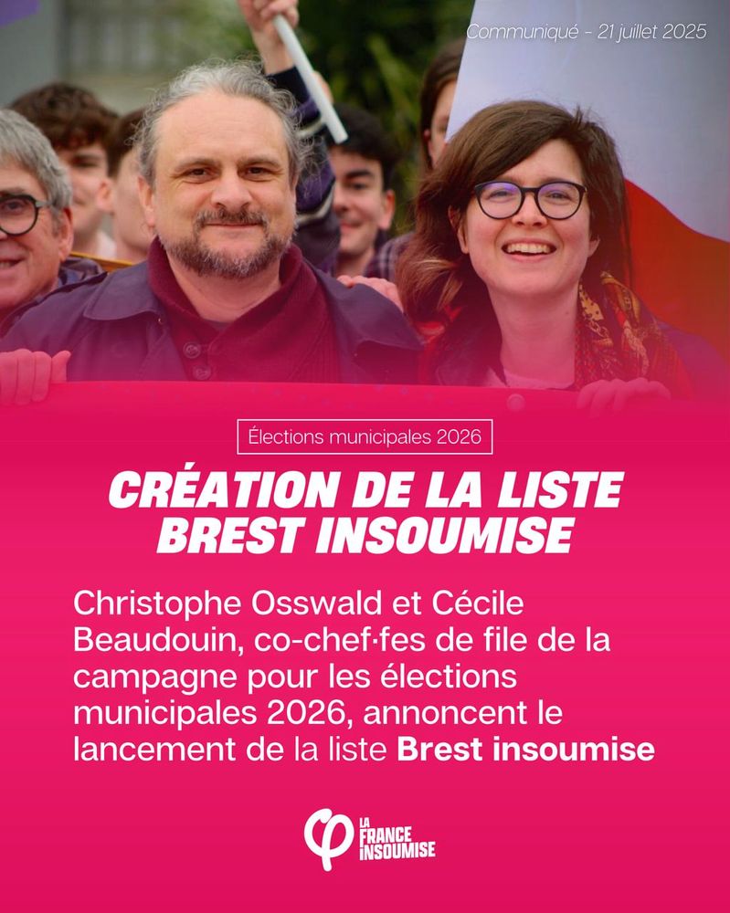 Photographie de Christophe Osswald et Cécile Beaudouin en manifestation à Brest.

Création de la liste Brest insoumise
Christophe Osswald et Cécile Beaudouin, co-chef·fes de file de la campagne pour les élections municipales 2026, annoncent le lancement de la liste Brest insoumise