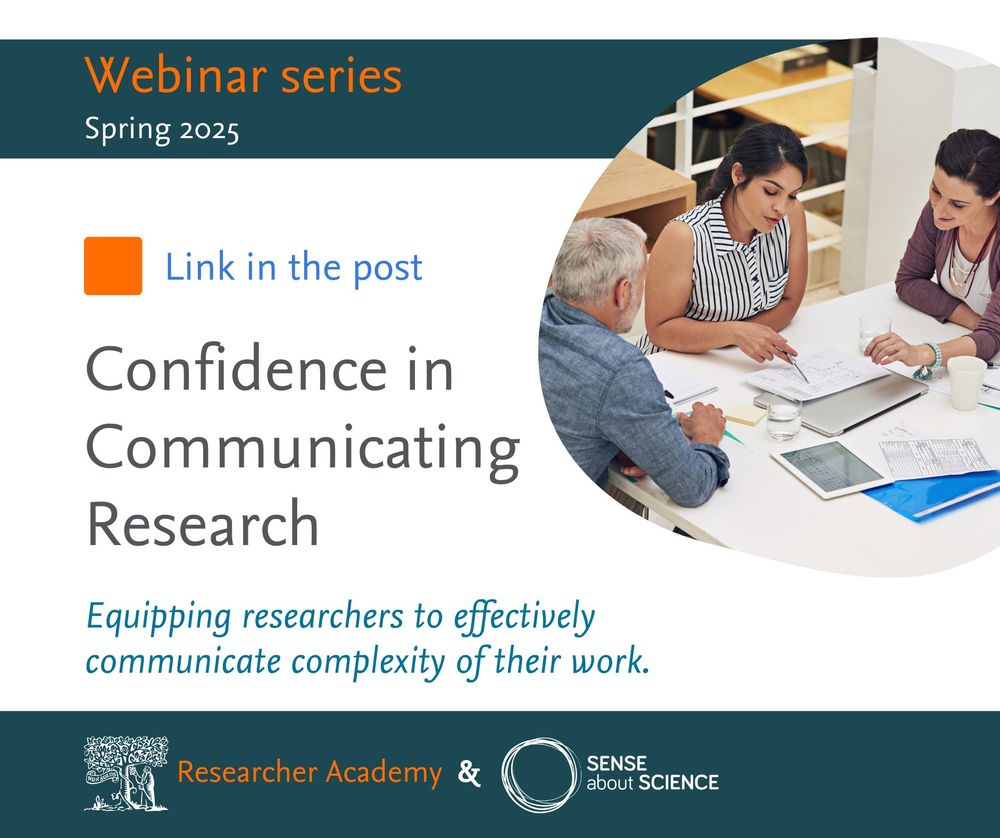 Promotional graphic for the webinar series from Elsevier Research Academy and Sense about Science coming spring 2025. Confidence in Communicating Research - Equipping researchers to effectively communicate complexity of their work. Link in the post.
