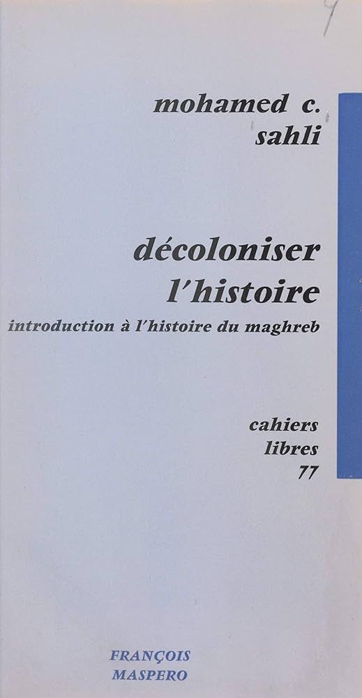 Couverture de "Décoloniser l'histoire", n° 77 dans la collection Cahiers libres de Maspero