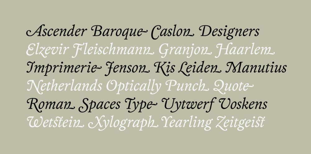 An alphabet of swash caps set in my latest release, MD Lórien. It’s a contemporary interpretation of Dutch baroque typefaces, an elegant serif intended to be readable but with a little more ornateness and sparkle than normal.