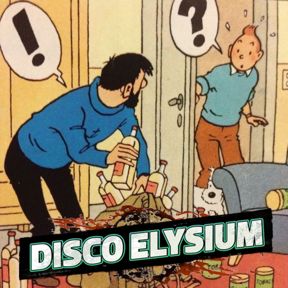 Viñeta de Tintín y el Capitán Haddock con el título de Disco Elysium