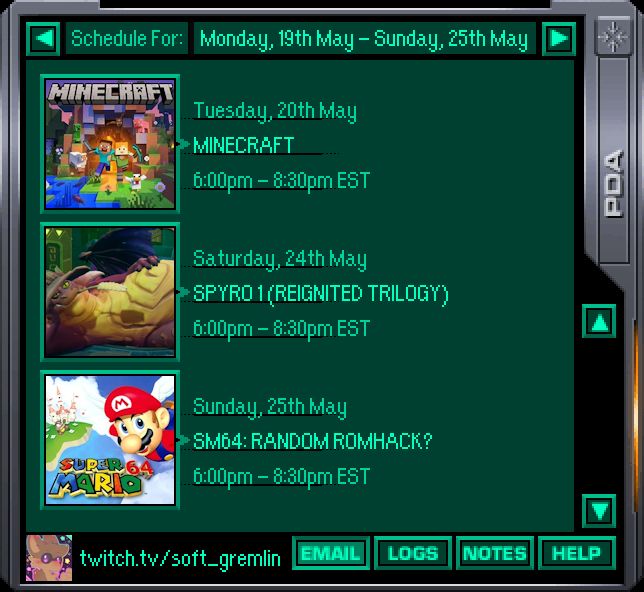 soft_gremlin will be live on Twitch on the following dates: Tuesday, 20th of May, Saturday, 24th of May, and Sunday, 25th of May. All stream times are in EST and start at 6pm. They will end at roughly 8:30pm.