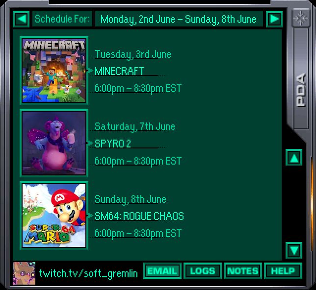 soft_gremlin will be streaming on Twitch on Tuesday, 3rd of June; Saturday, 7th of June, and Sunday, 8th of June. All streams will start at 6:00pm EST and end 2.5-3 hours later.