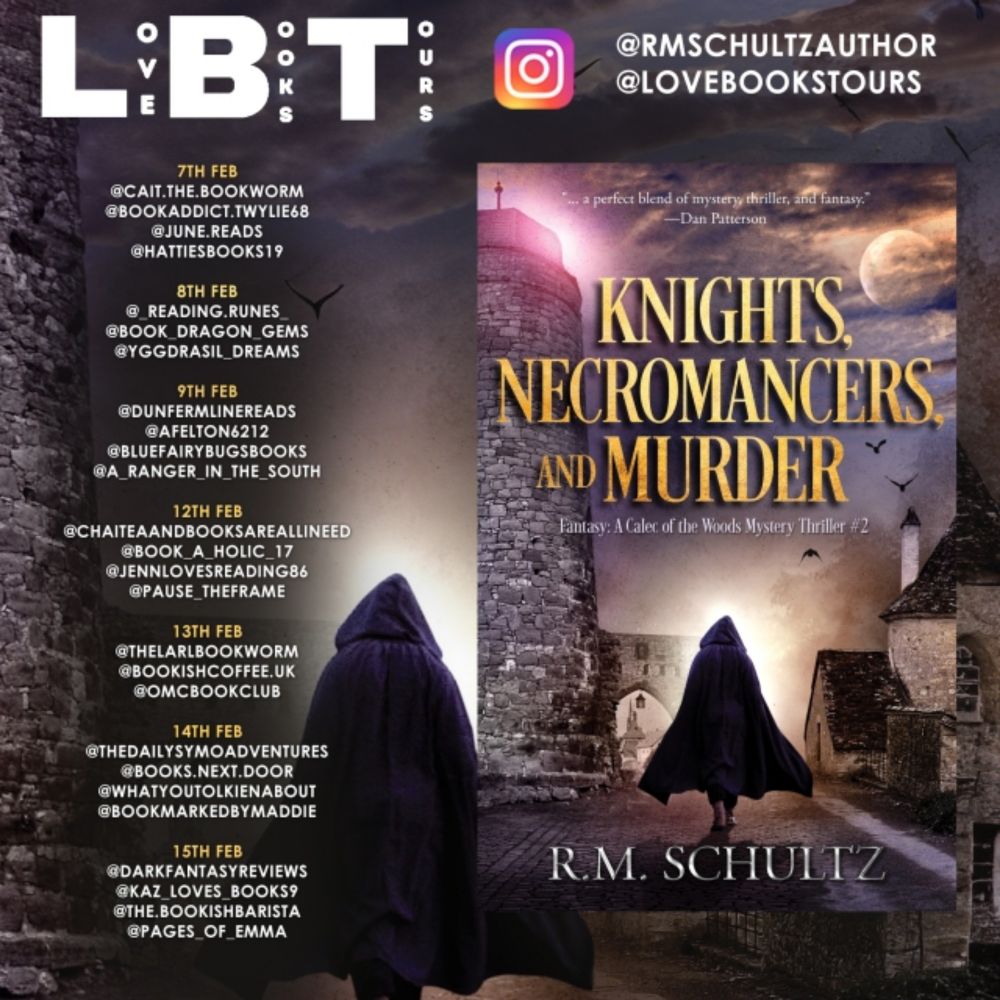 Book Tour Review Knights, Necromancers, and Murder by R.M Schultz