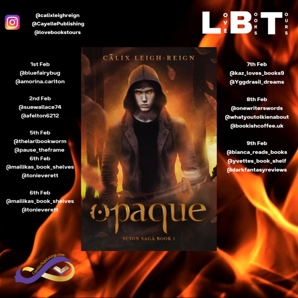 Book Tour Review Opaque Scion Saga Book 1 by Calix Leigh-Reign