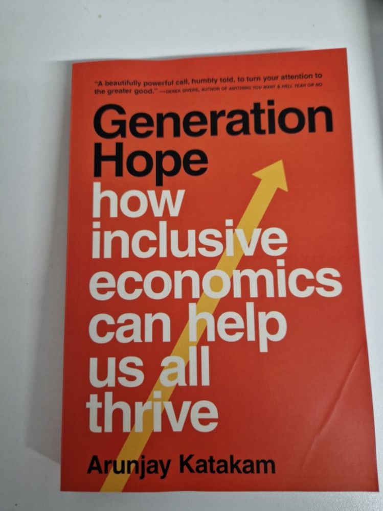 Book Tour Review Generation Hope (How Inclusive Economics Can Help Us All Thrive) by Arunjay Katakam