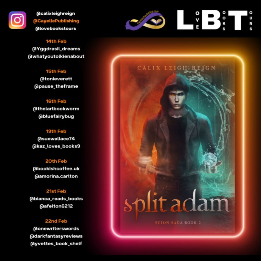 Book Tour Review Split Adam Scion Saga 2 by Calix Leigh-Reign