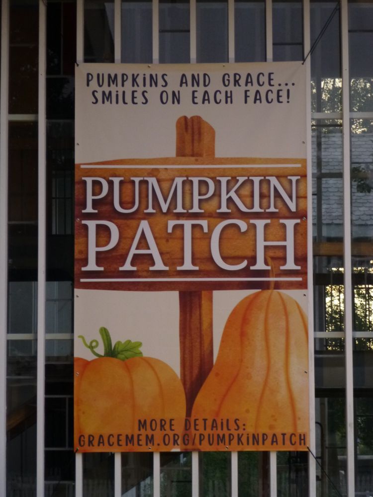 The banner sign for the Grace Memorial Church Pumpkin Patch. Check gracemem.org/pumpkinpatch for more details