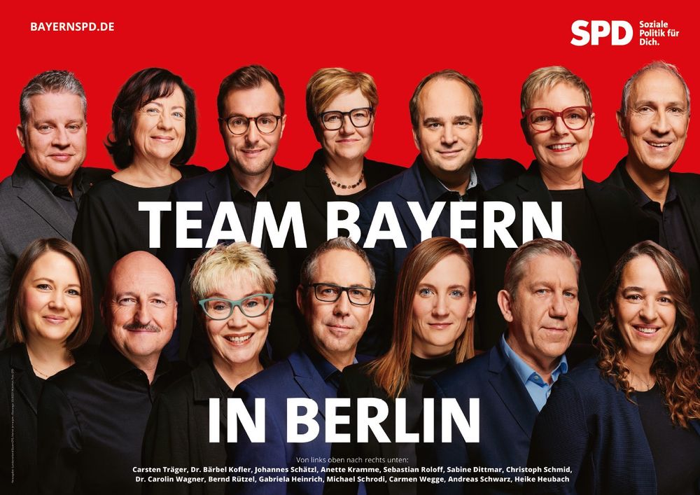 Bild mit den Bayerischen SPD-MdBs. Text:
"Team Bayern in Berlin (von links oben nach rechts unten):
Carsten Träger, Dr. Bärbel Kofler, Johannes Schätzl, Anette Kramme, Sebastian Roloff, Sabine Dittmar, Christoph Schmid, Dr. Carolin Wagner, Bernd Rützel, Gabriela Heinrich, Michael Schrodi, Carmen Wegge, Andreas Schwarz, Heike Heubach"