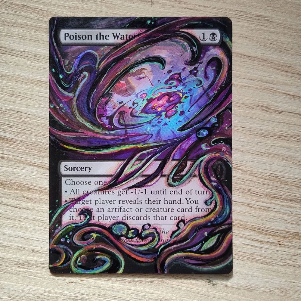 An alter of the card "Poison the Waters" where the card has been mostly covered with the swirly, iridescent poison, partially covering the rules text box but going over the title as well. The poison ranges from purple to pink, with black outlines and hints of yellow and green. 