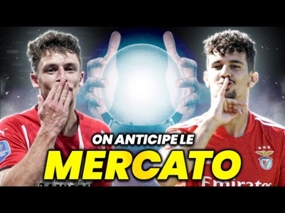 Vous allez entendre parler d'eux lors du mercato !