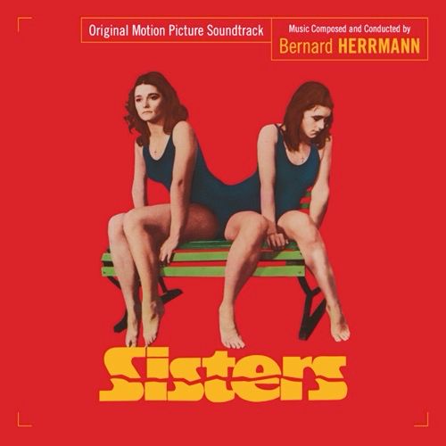 Cover art for Music Box Records’ newly remastered reissue of Bernard Herrmann’s score for Brian De Palma’s SISTERS (1973).