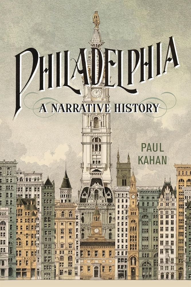 The cover of the book Philadelphia- A Narrative History.