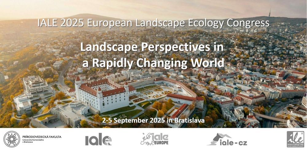 Banner of the Annoucement: IALE 2025 European Landscape Ecology Congress - Landscape Perspectives in a Rapidly Changing World - 2–5 September 2025 in Bratislava. 