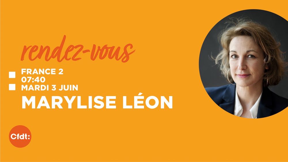 Marylise Léon (secrétaire générale de la CFDT) est l’invitée de la matinale de France 2 à 7h40 le mardi 3 juin 2025