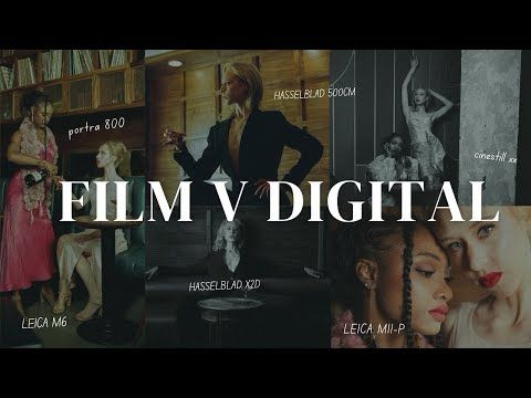 FILM vs. Digital SHOOTOUT!: Leica & Hasselblad