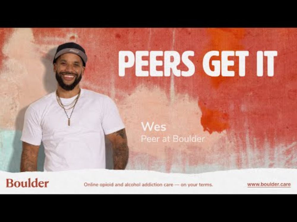Peers Get It — Wes, Boulder Care Peer