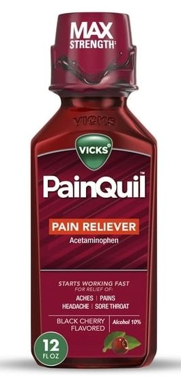 Vicks Painquil, a liquid pain reliever that is blood red and called PAINQUIL like it'll give me pain not relieve it. 