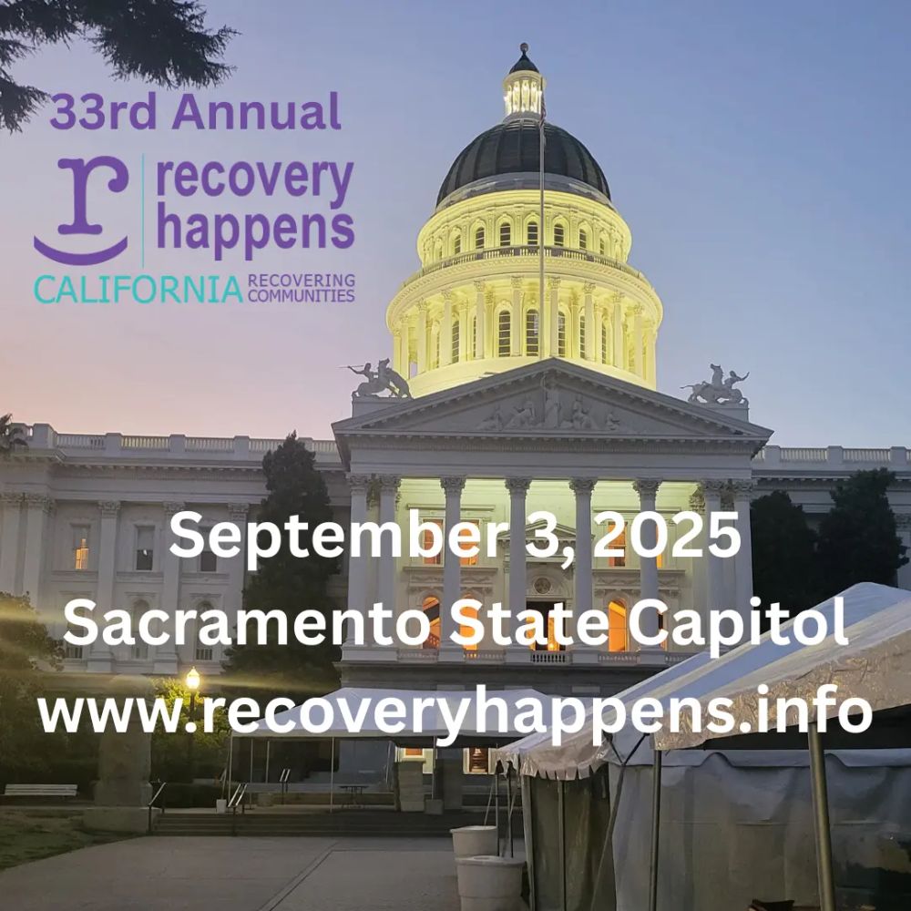 The California state capitol building in the morning. The Recovery Happens logo is in the upper left. Text reads 'September 3, 2025. Sacramento State Capitol' and the URL.