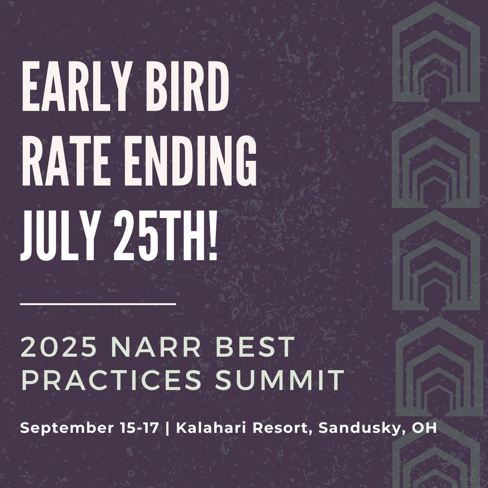 a purple background with outline of houses on the right. Text reads 'Early Bird rate ending July 25th! 2025 NARR Best Practices Summit. September 15-17. Kalahari Resort, Sandusky, OH'