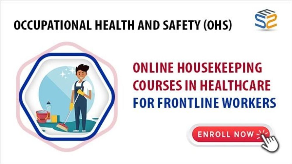 OHS - Housekeeping Courses for Healthcare Frontline Workers