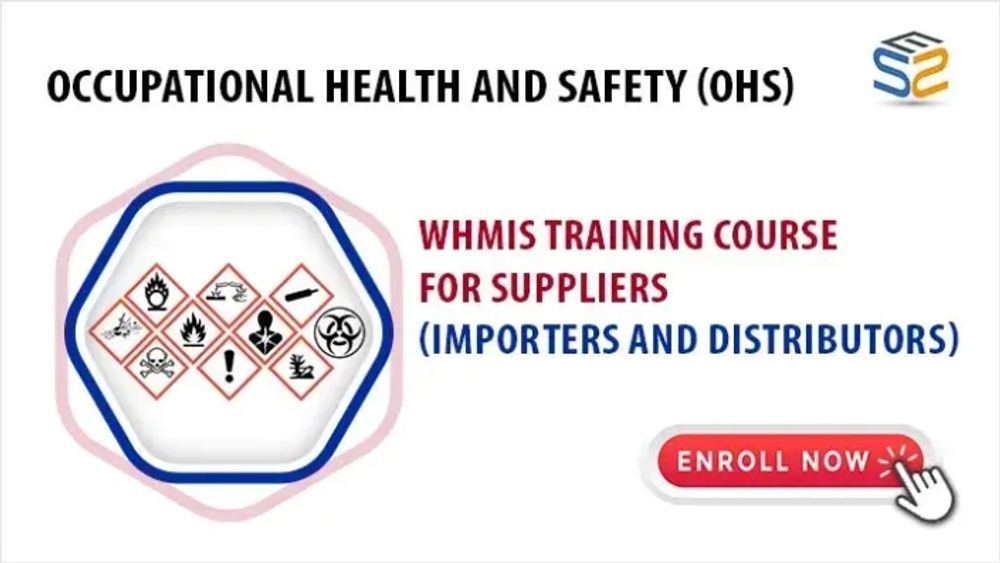 OHS – WHMIS Training Course for Suppliers - Custom eLearning